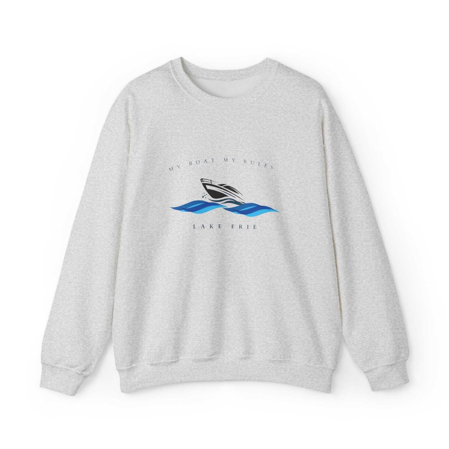 My Boat-My Rules-Lake Erie- Sweatshirt: Unisex, Heavy blend, crewneck