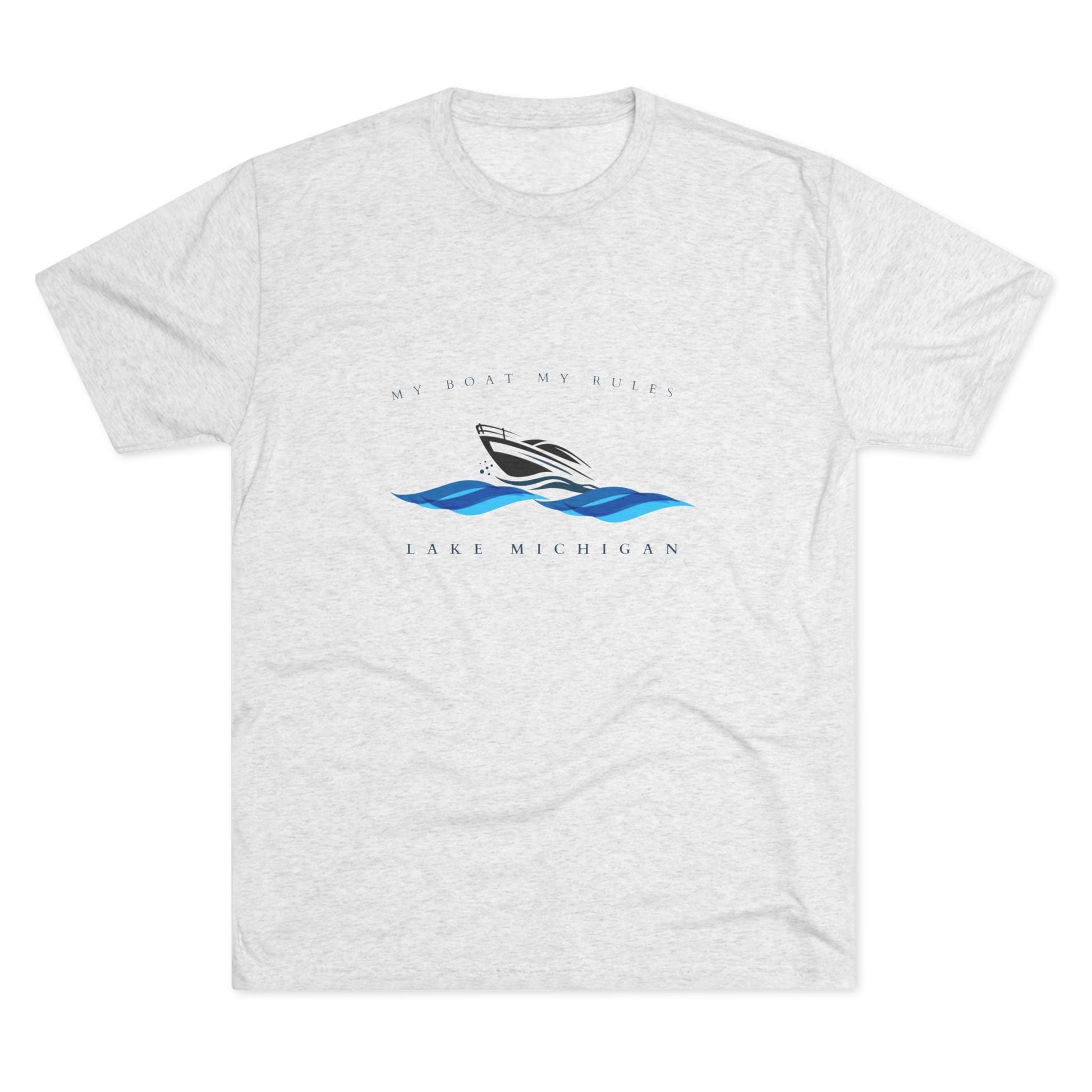 Unisex tri-blend crew tee with "My Boat My Rules" Lake Michigan design.