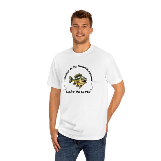 Walleye Is My Favorite Season-Lake Ontario-Unisex Classic Tee