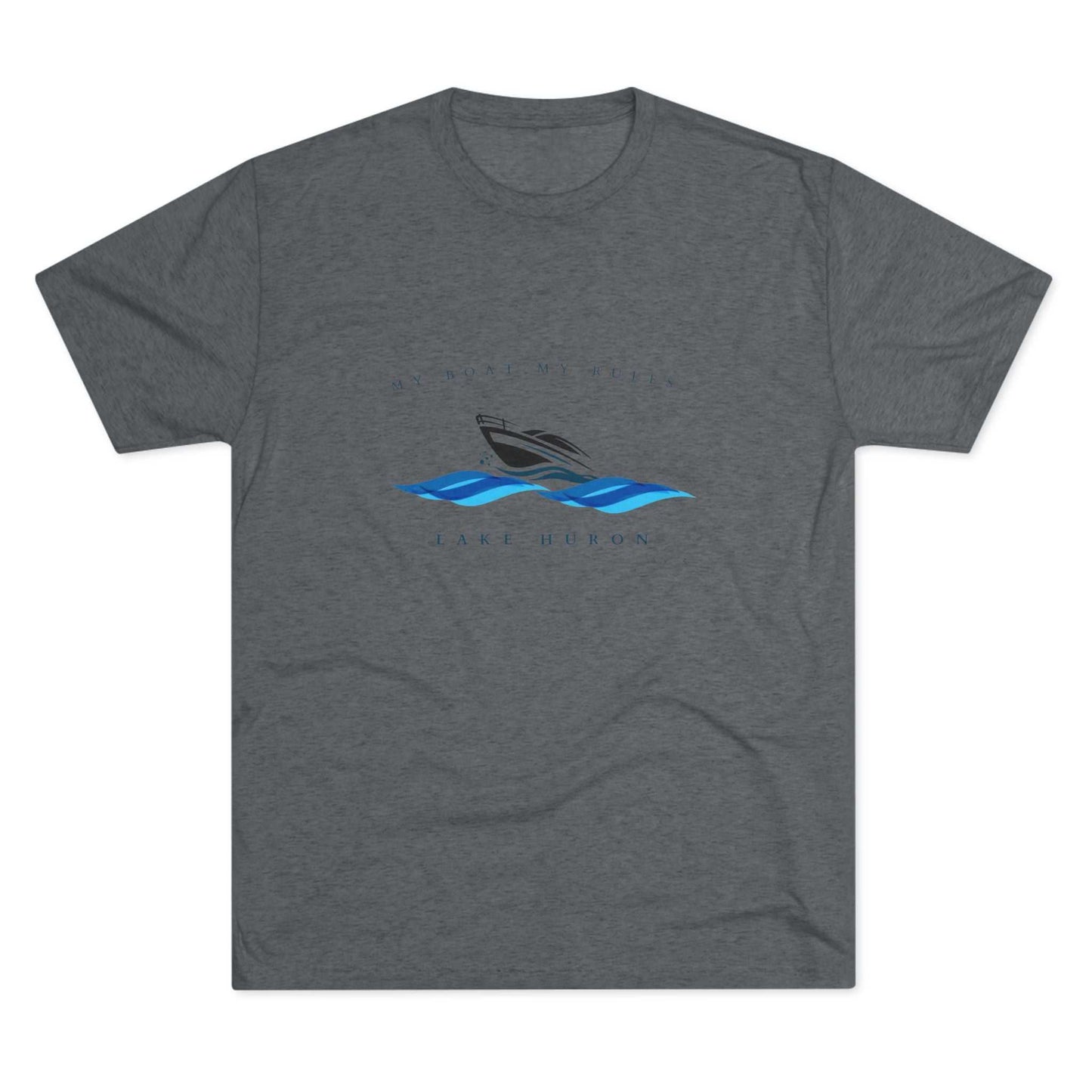 Unisex tri-blend crew tee with "My Boat My Rules-Lake Huron" design on gray fabric.