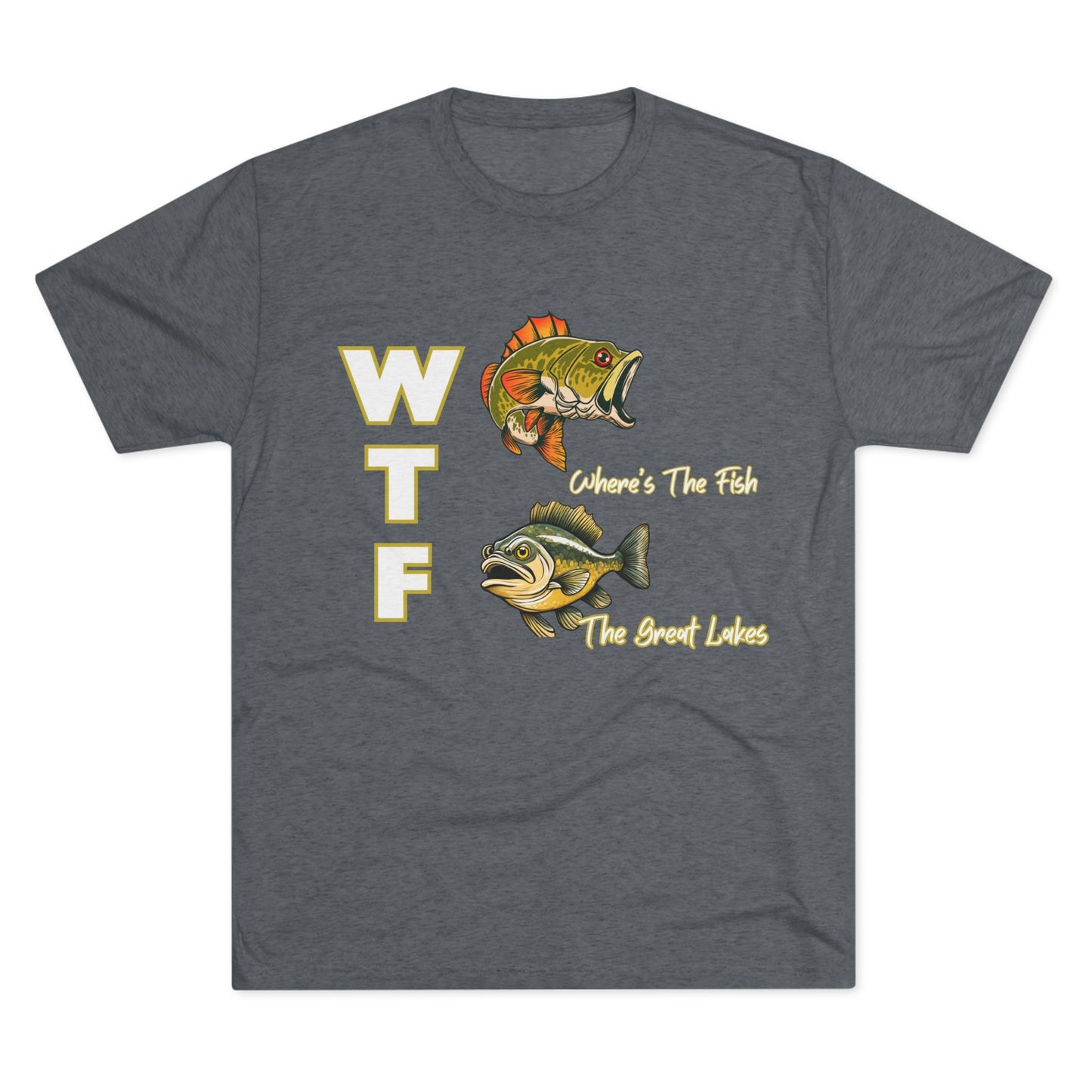 WTF-The Great Lakes-Unisex Tri-Blend Crew Tee